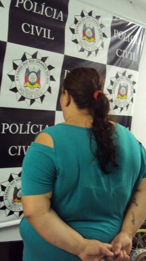 Mulher era investigada pela polícia há alguns meses
