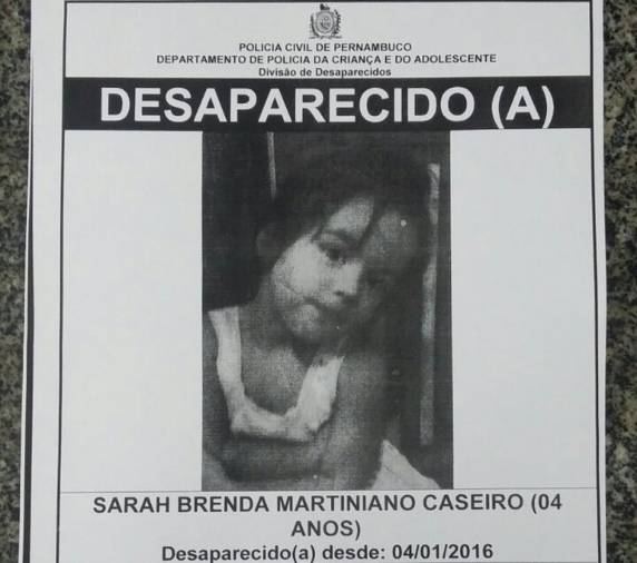 Delegado está em Ipojuca, no Grande Recife, para afixar em pontos 

estratégicos fotos de Sarah, que desapareceu há um ano em Joinville (SC).